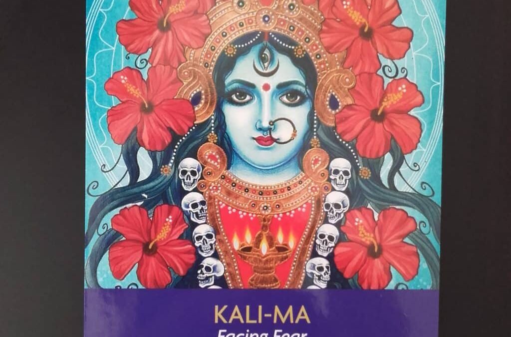 Faire face à ses peurs : Kali-Ma
